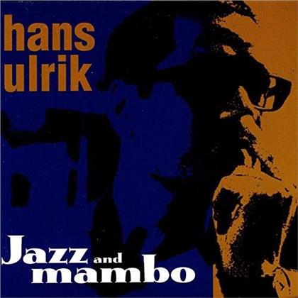 Hans Ulrik - Jazz And Mambo