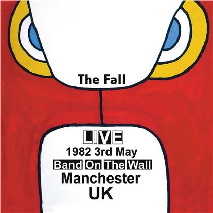 Fall - Live At Band On The Wall, Manchester 1982
