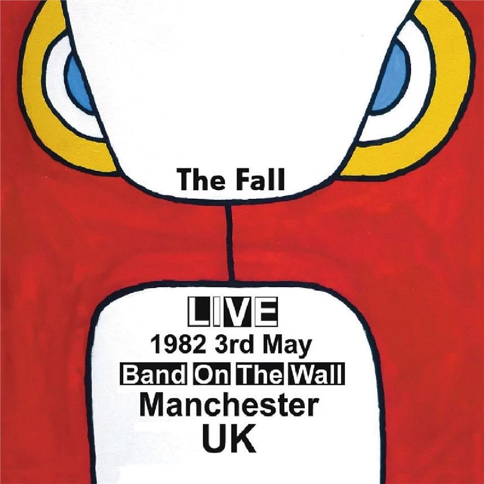 Fall - Live At Band On The Wall, Manchester 1982