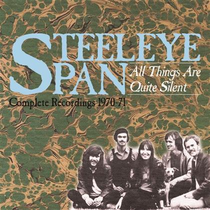 Steeleye Span - All Things Are Quite Silent: Complete Recordings 1970-1971 (Clamshell Box, 3 CDs)