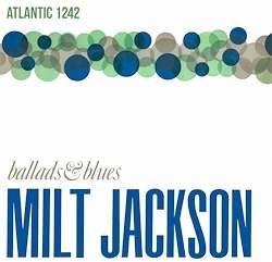 Milt Jackson - Ballads & Blues (LP)