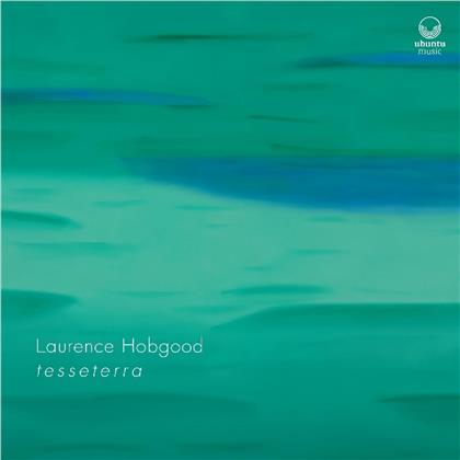 Laurence Hobgood - T E S S E T E R R A