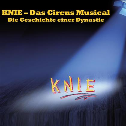 KNIE - Das Circus Musical - OST - Musical