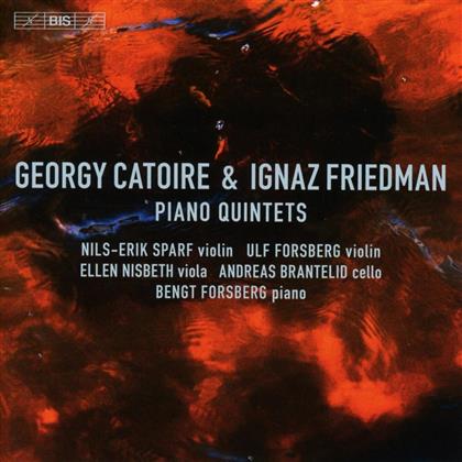 Georgy Catoire, Ignaz Friedman (1882-1948), Nils-Erik Sparf, Ulf Forsberg & Bengt Forsberg - Piano Quintets (Hybrid SACD)