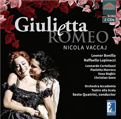 Nicola Vaccaj (1790-1848), Sesto Quatrini, Leonardo Cortellazzi, Leonor Bonilla, Raffaella Lupinacci, … - Giulietta E Romeo (2 CDs)