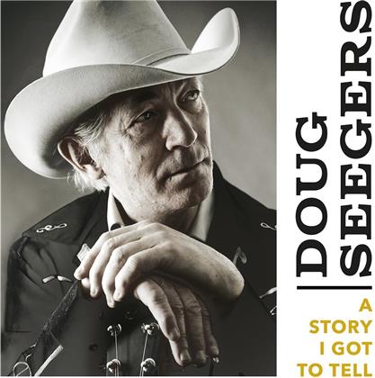 Doug Seegers - A Story I Got to Tell (LP)