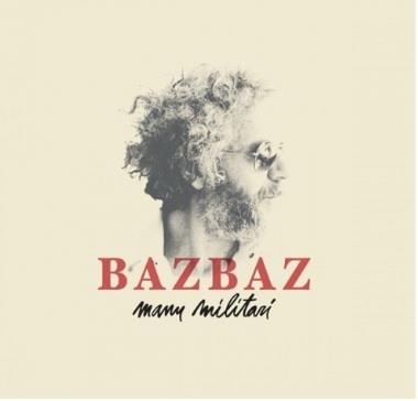 Bazbaz - Manu Militari (LP)