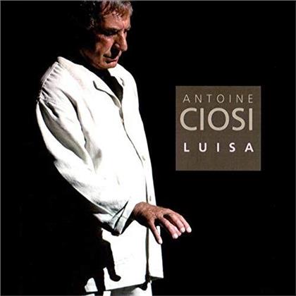 Antoine Ciosi - Luisa