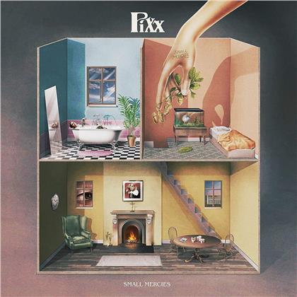 Pixx - Small Mercies