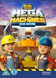 Bob The Builder - Mega Machines