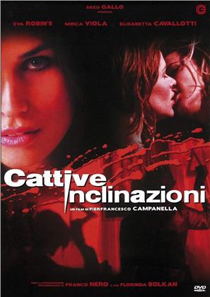 Cattive inclinazioni (2003) (Riedizione)