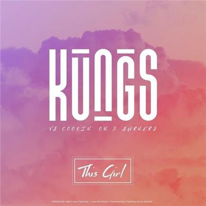 Kungs Vs. Cookin' On 3 Burners - This Girl / I Feel So Bad Feat. Ephemerals (7" Single)
