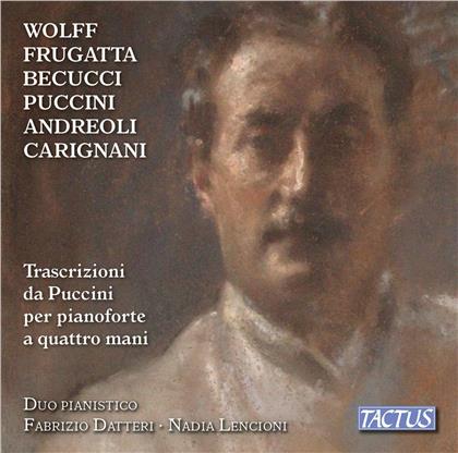 Giacomo Puccini (1858-1924), Bernardo Wolff (1835-1906), Giuseppe Frugatta (1860-1933), Ernesto Becucci (1854-1905), … - Trascrizioni da Puccini per pianoforte a quattro mani