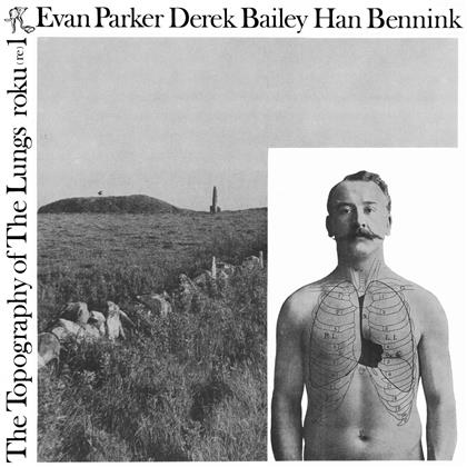 Evan Parker - The Topography Of The Lungs (LP)
