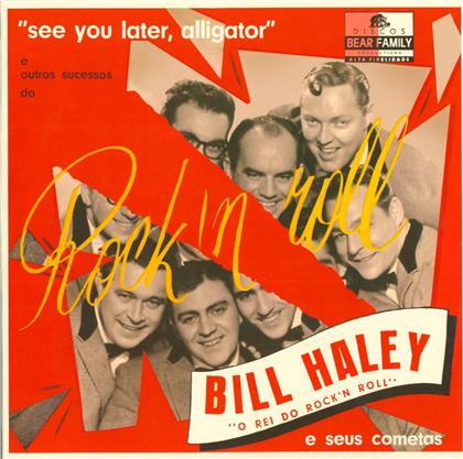 Bill Haley - See You Later Alligator (10" Maxi)