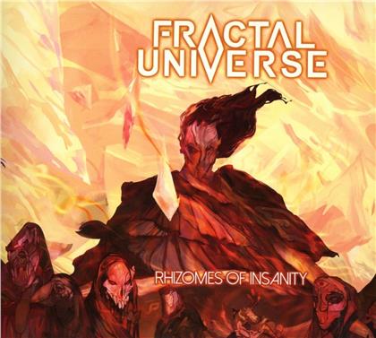 Fractal Universe - Rhizomes Of Insanity