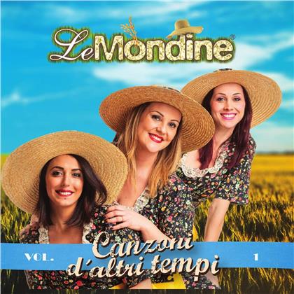 Le Mondine - Canzoni D'Altri Tempi Vol. 1