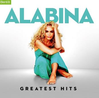 Alabina (feat. Ishtar) - Greatest Hits (2 CDs)