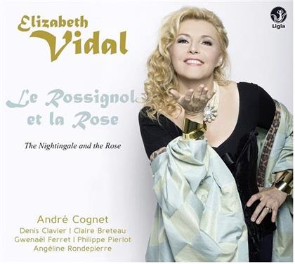Elizabeth Vidal & André Cognet - Le Rossignol Et La Rose - The Nightingale And The Rose