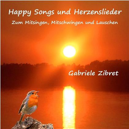 Gabriele Zibret - Happy Songs Und Herzenslieder