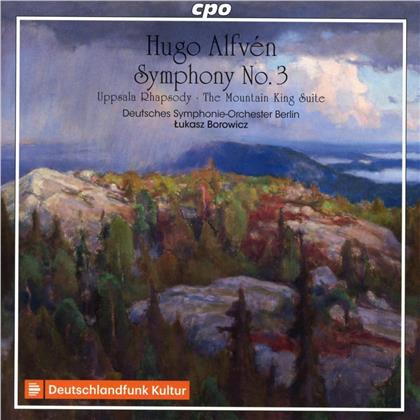 Hugo Alfvén (1872-1960), Lukasz Borowicz & Deutsches Symphonie Orchester Berlin - Symphonie Nr. 3 / Uppsala Rhapsodie / Mountain King Suite