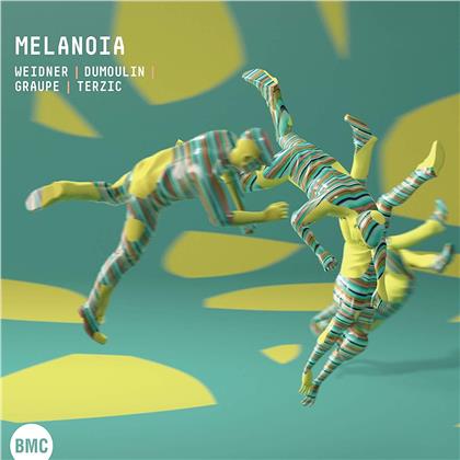 Christian Weidner, Jozef Dumoulin, Ronny Graupe & Dejan Terzic - Melanoia