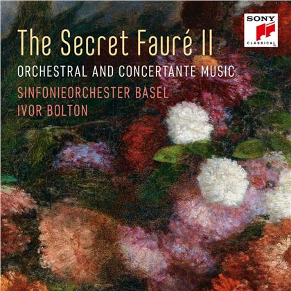 Gabriel Fauré (1845-1924), Ivor Bolton & Sinfonieorchester Basel - The Secret Fauré Vol. 2