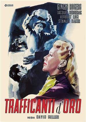 Trafficanti d'oro (1954) (Cineclub Classico, n/b)
