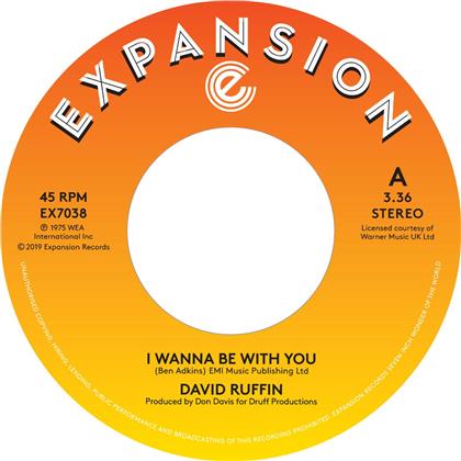 David Ruffin - I Wanna Be With You / Still In Love With You (7" Single)