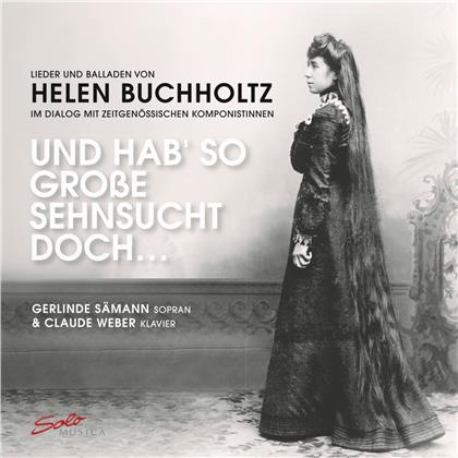 Gerlinde Sämann, Claude Weber & Helen Buchholtz - Und Hab So Grosse Sehnsucht Doch - Lieder & Balladen (2 CD)