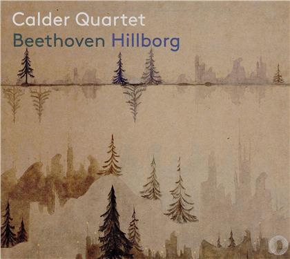 Calder Quartet & Ludwig van Beethoven (1770-1827) - Beethoven & Hillborg (Hybrid SACD)