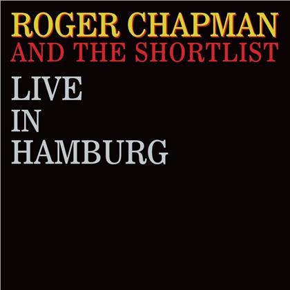 Roger Chapman & The Shortlist - Live In Hamburg (2 CDs)
