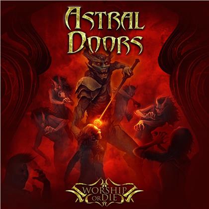 Astral Doors - Worship Or Die (Digipack)