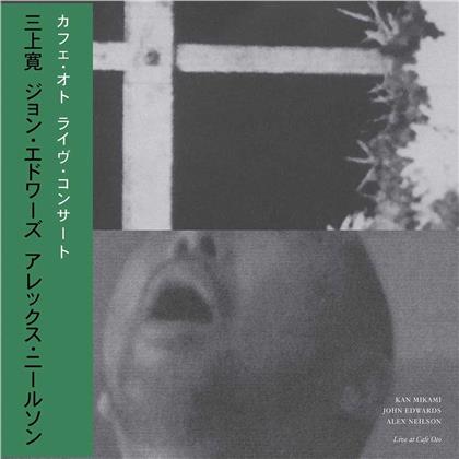 Kan Mikami, John Edwards & Alex Neilson - Live At Cafe Oto (LP)