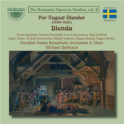 Per August Ölander (1824-1886), Michael Bartosch, Karin Ingebäck & Swedish Radio Symphony Orchestra - Blenda - The Romantic Opera in Sweden Vol. 8 (2 CDs)
