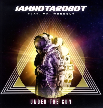 Iamnotarobot - Under The Sun (LP)