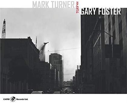 Mark Turner & Gary Foster - Mark Turner Meets Gary Foster (Limited Edition)