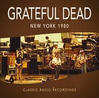 Grateful Dead - New York 1980