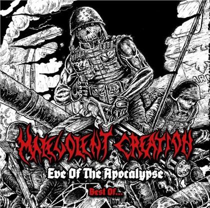 Malevolent Creation - Eve Of The Apocalyse - Best Of
