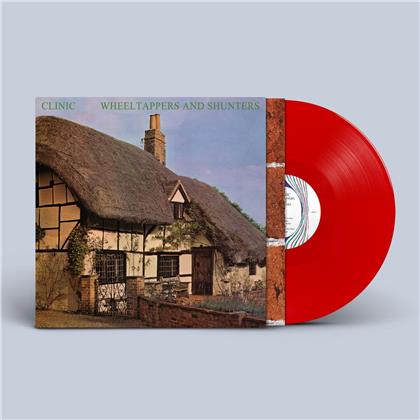 Clinic - Wheeltappers and Shunters (Limited Edition, Red Vinyl, LP + Digital Copy)