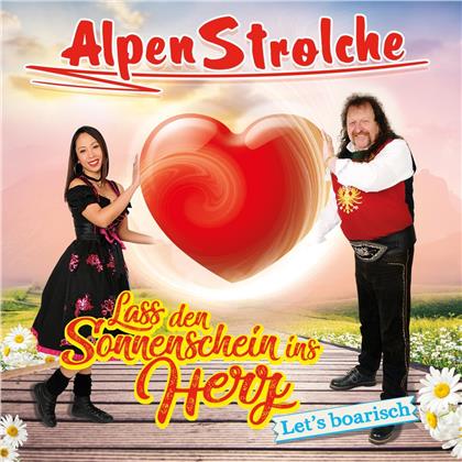 Alpenstrolche - Lass Den Sonnenschein Ins Herz (2 Track)