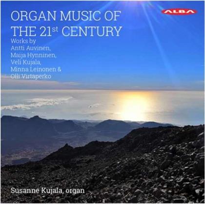 Antti Auvinen, Maija Hynninen, Veli Kujala, Minna Leionen, Olli Virtaperko, … - Organ Music Of The 21St Century