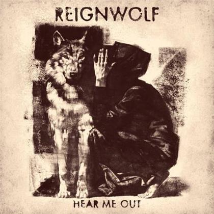 Reignwolf - Hear Me Out (LP)