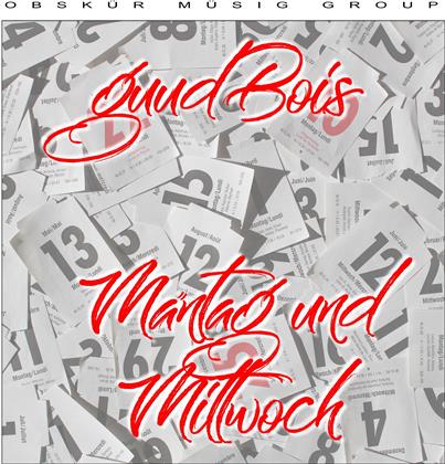 guudBois - Mäntag & Mittwoch