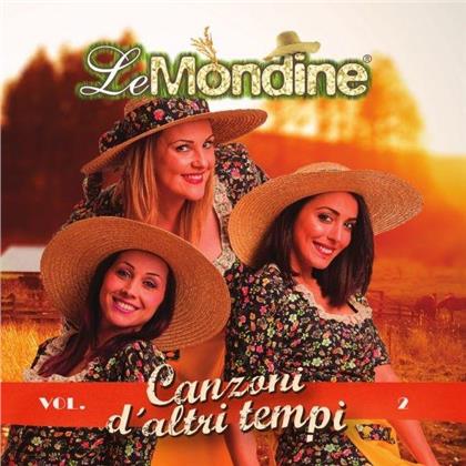 Le Mondine - Canzoni D'altri Tempi Vol. 2