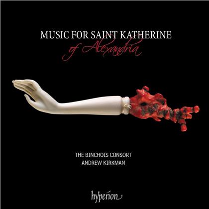 Binchois Consort & Andrew Kirkman - Musique Pour Sainte Catherine D'Alexandrie