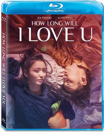 How Long Will I Love U (2018)