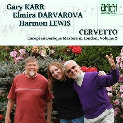Gary Karr, Elmira Darvarova, Harmon Lewis & Giacobo Basevi Cervetto (1690-1783) - 6 Sonatas Or Trios Op. 1