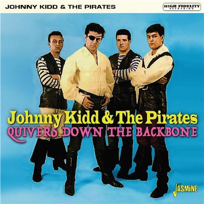 Johnny Kidd And The Pirates - Quivers Down The Backbone (Versione Rimasterizzata)