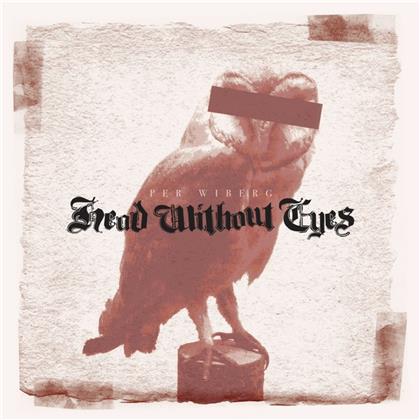 Per Wiberg (Opeth) - Head Without Eyes (LP)